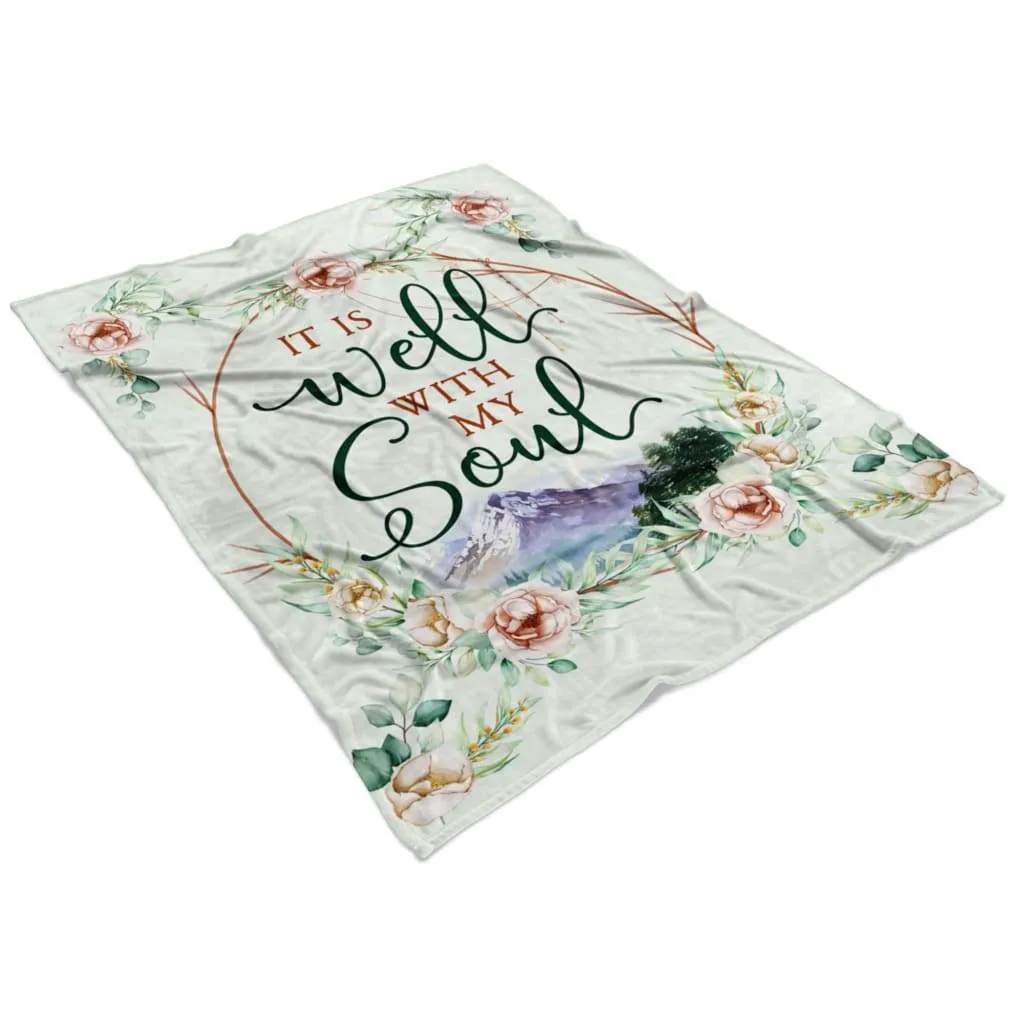 It Is Well With My Soul Floral Fleece Blanket - Christian Blanket - Bible Verse Blanket